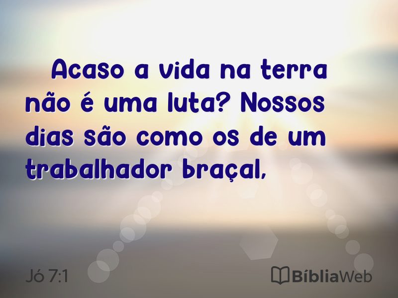 Jó 7:1 em imagem para compartilhar