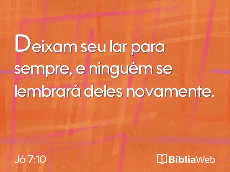 Jó 7:10 em imagem para compartilhar