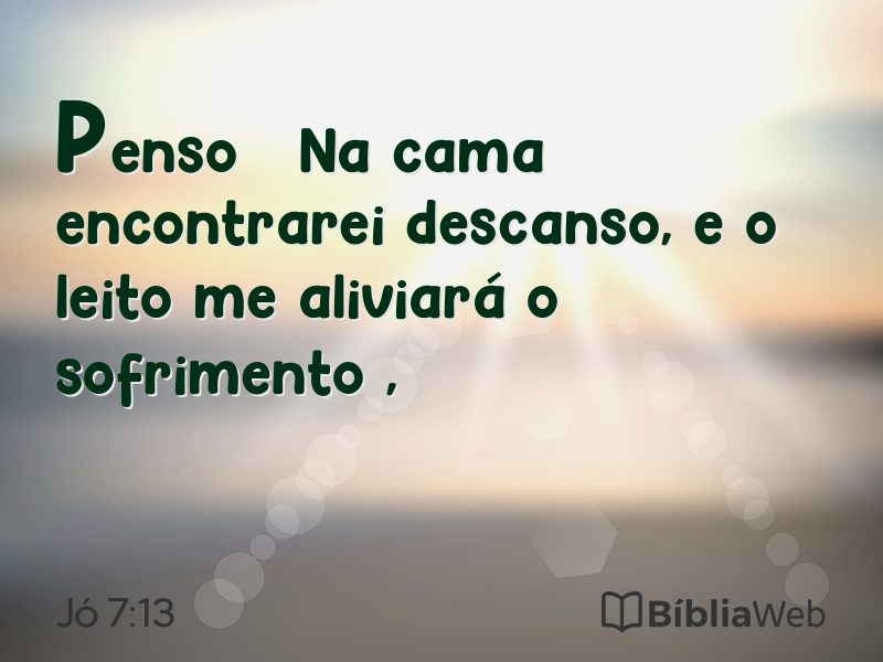 Jó 7:13 em imagem para compartilhar