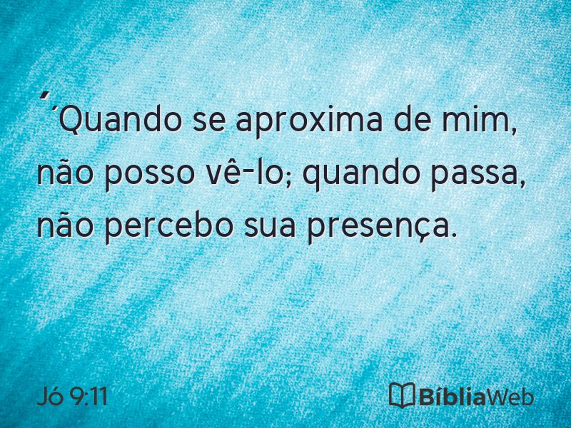 Jó 9:11 em imagem para compartilhar