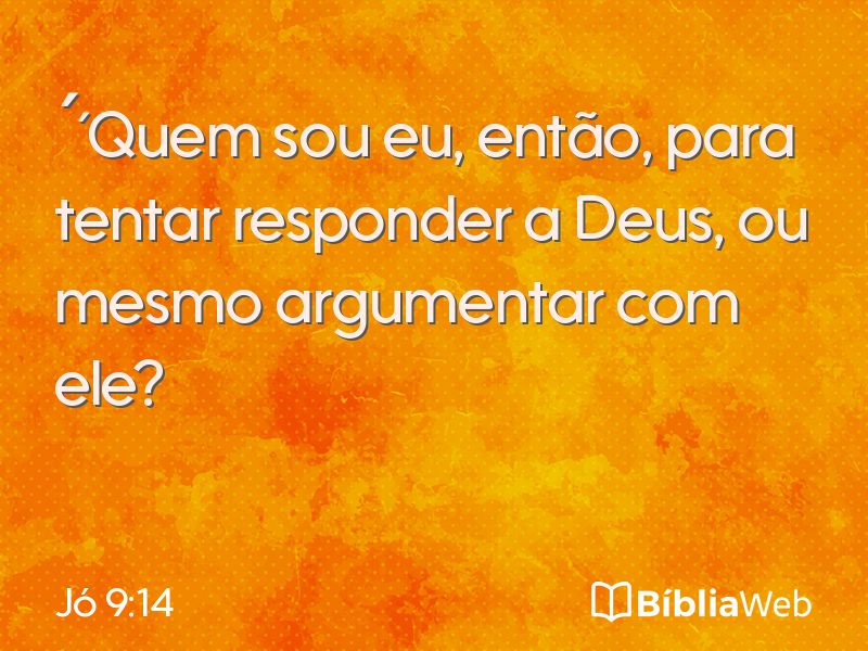 Jó 9:14 em imagem para compartilhar