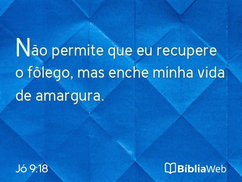 Jó 9:18 em imagem para compartilhar