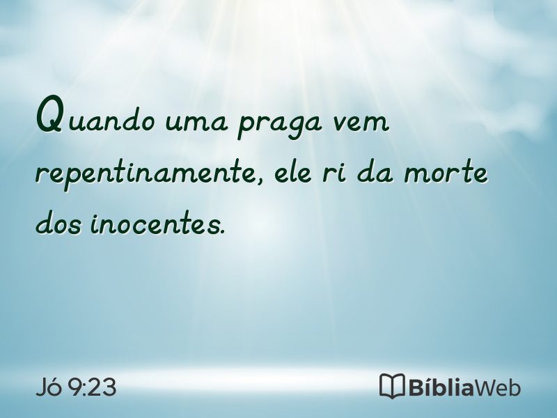 Jó 9:23 em imagem para compartilhar
