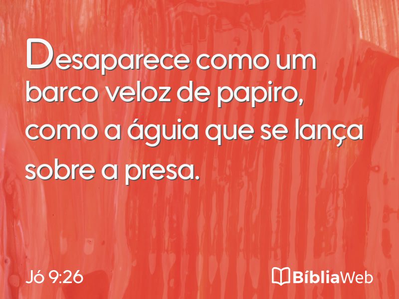 Jó 9:26 em imagem para compartilhar