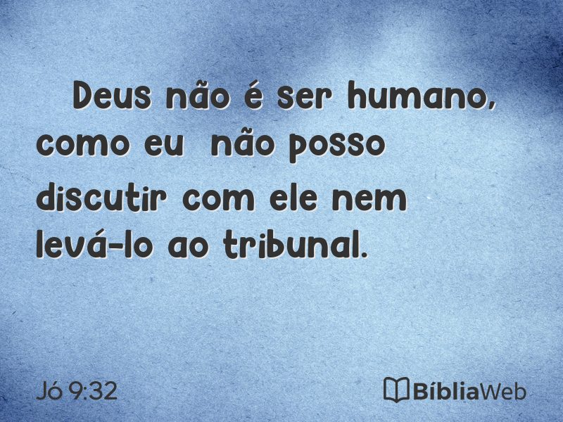 Jó 9:32 em imagem para compartilhar