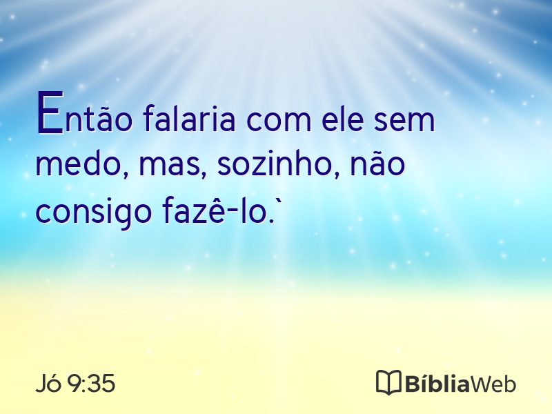 Jó 9:35 em imagem para compartilhar