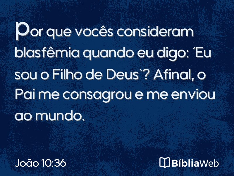 João 10:36 em imagem para compartilhar