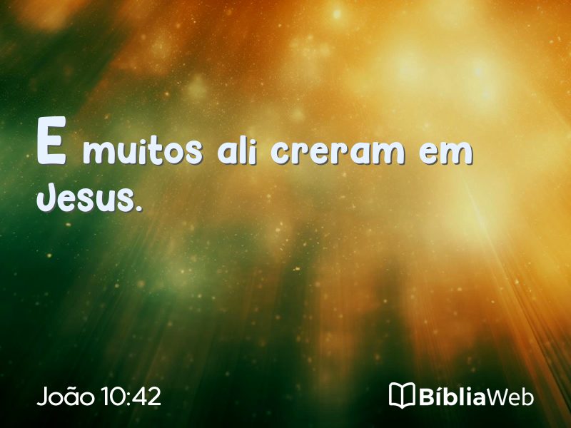 João 10:42 em imagem para compartilhar
