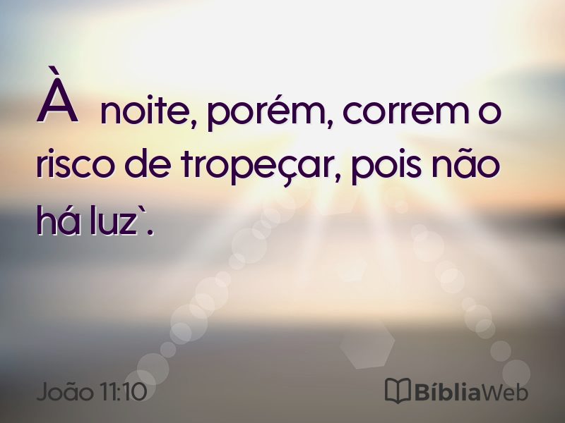 João 11:10 em imagem para compartilhar