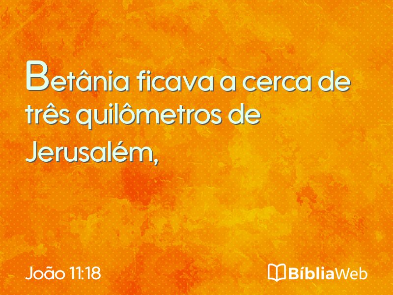 João 11:18 em imagem para compartilhar