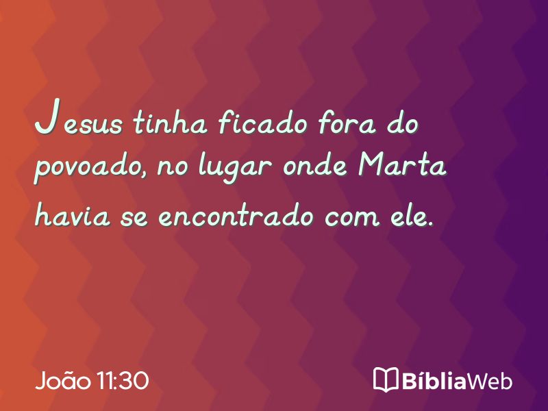 João 11:30 em imagem para compartilhar