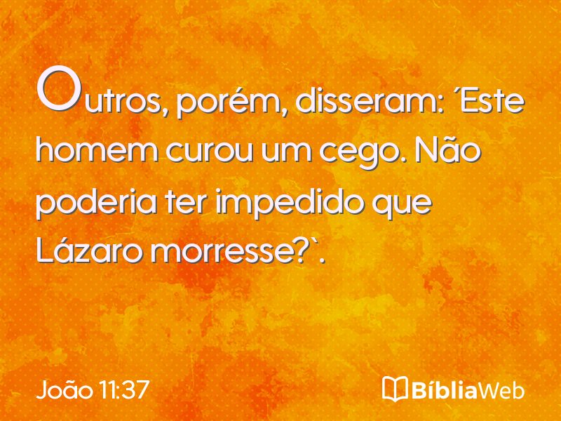 João 11:37 em imagem para compartilhar