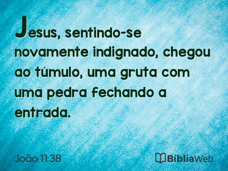 João 11:38 em imagem para compartilhar