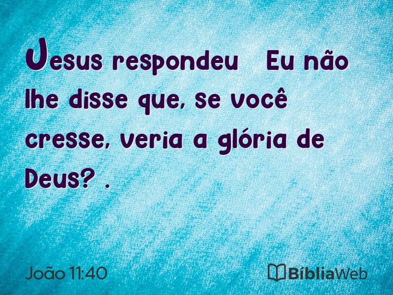 João 11:40 em imagem para compartilhar