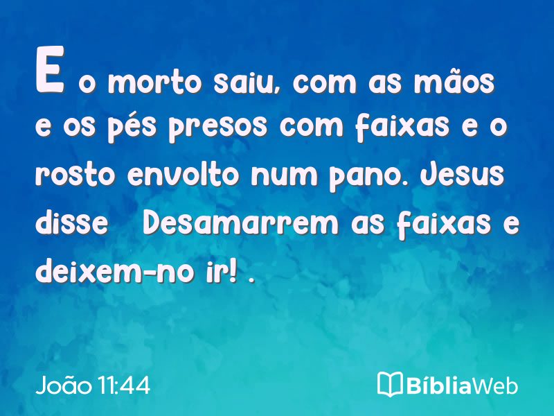 João 11:44 em imagem para compartilhar