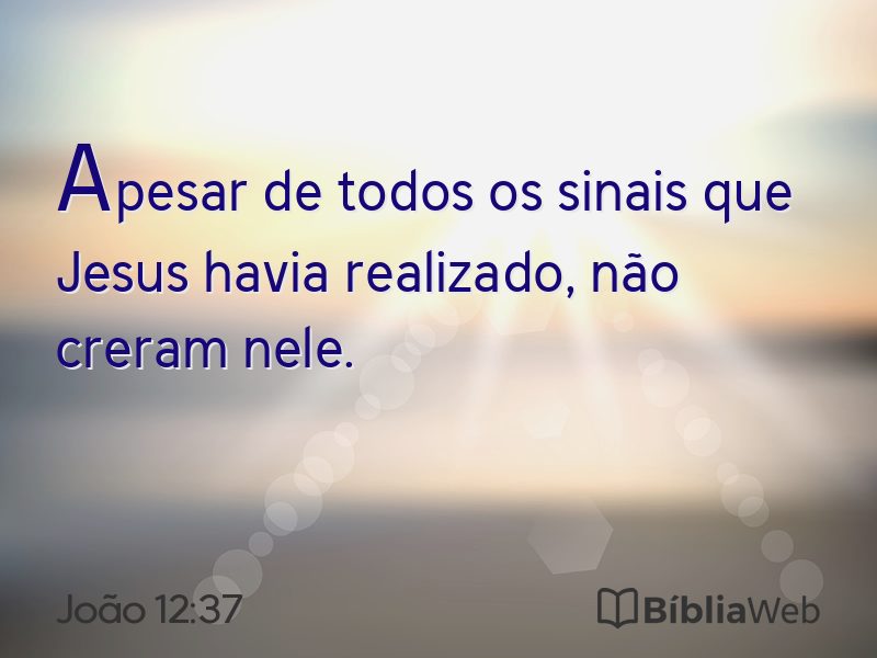 João 12:37 em imagem para compartilhar