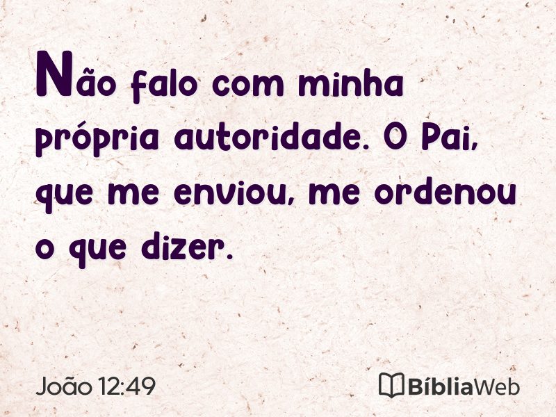 João 12:49 em imagem para compartilhar
