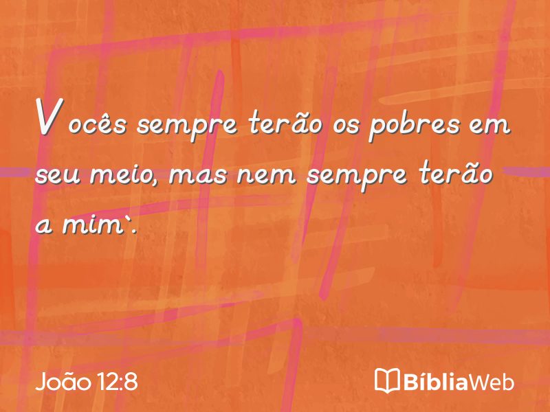 João 12:8 em imagem para compartilhar