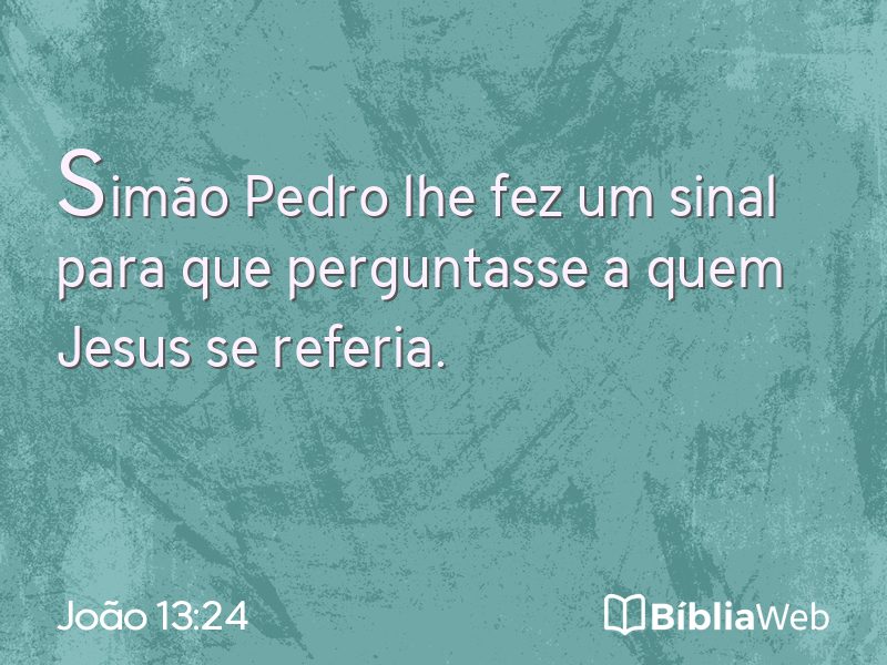 João 13:24 em imagem para compartilhar