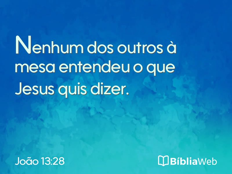 João 13:28 em imagem para compartilhar