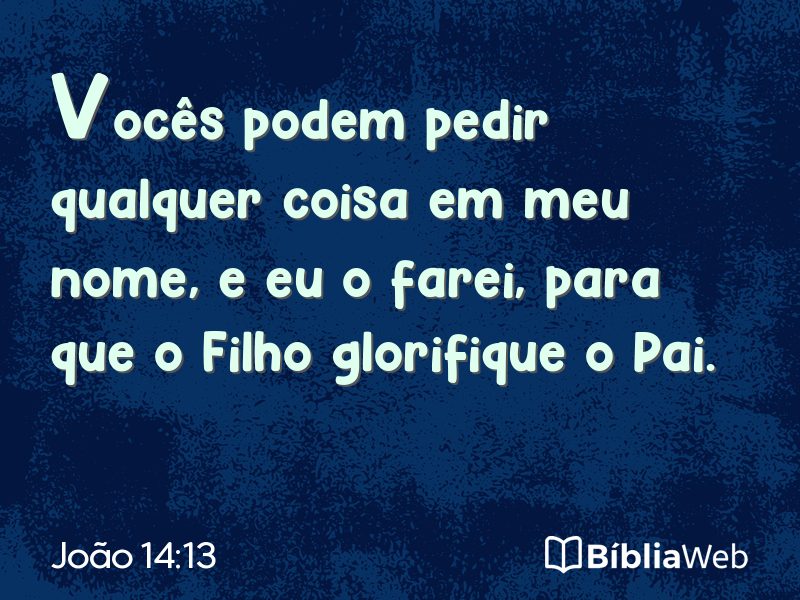 João 14:13 em imagem para compartilhar