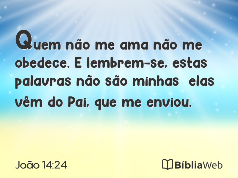 João 14:24 em imagem para compartilhar
