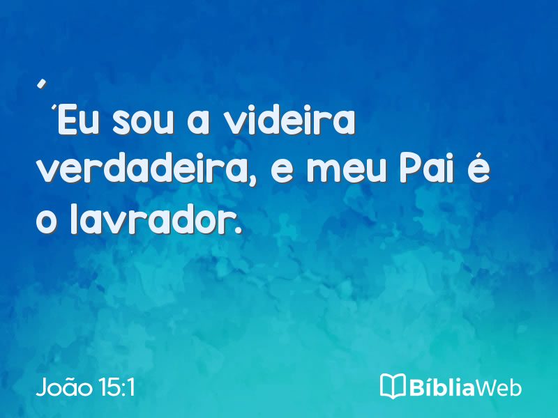 João 15:1 em imagem para compartilhar
