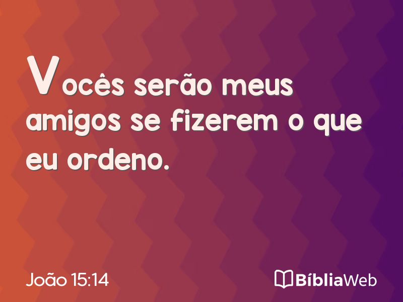 João 15:14 em imagem para compartilhar