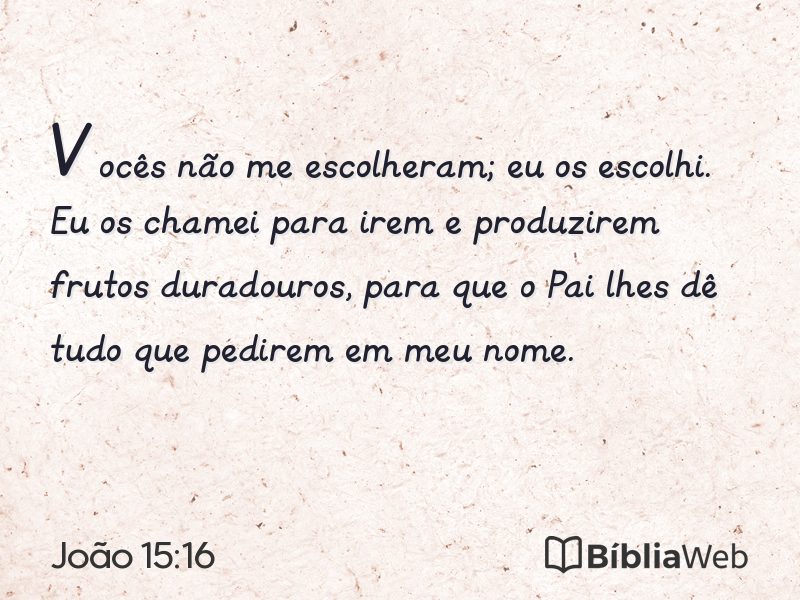 João 15:16 em imagem para compartilhar
