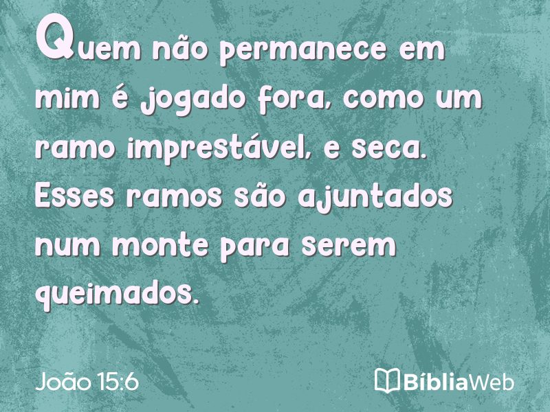 João 15:6 em imagem para compartilhar