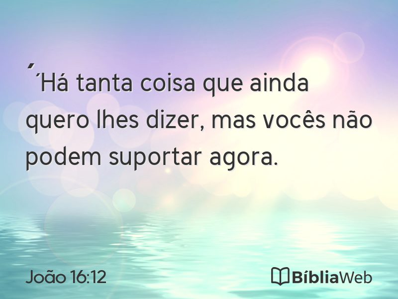 João 16:12 em imagem para compartilhar