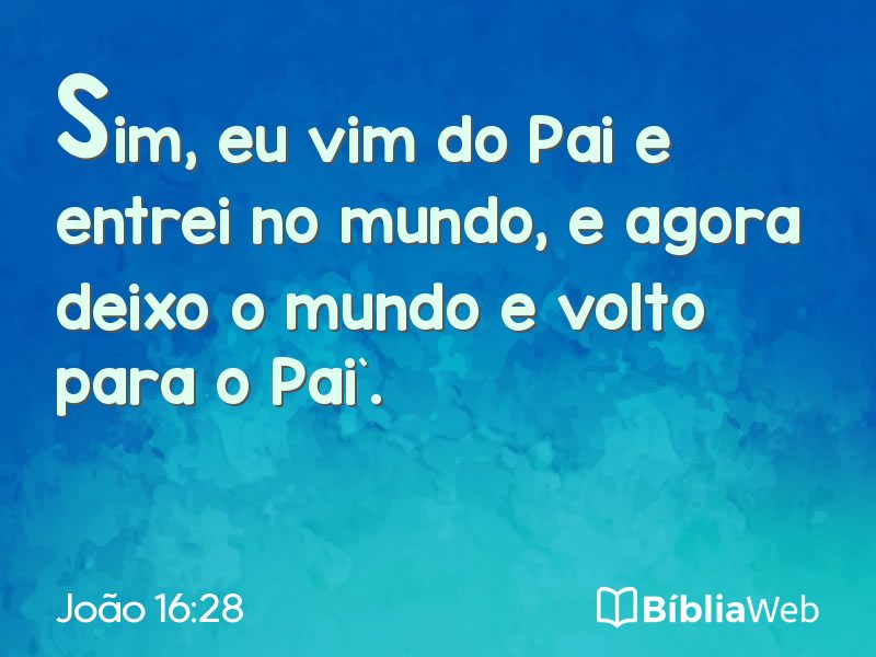 João 16:28 em imagem para compartilhar