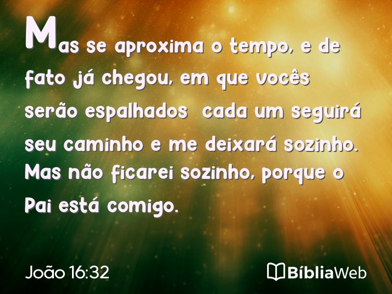 João 16:32 em imagem para compartilhar
