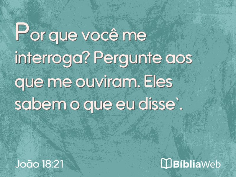 João 18:21 em imagem para compartilhar