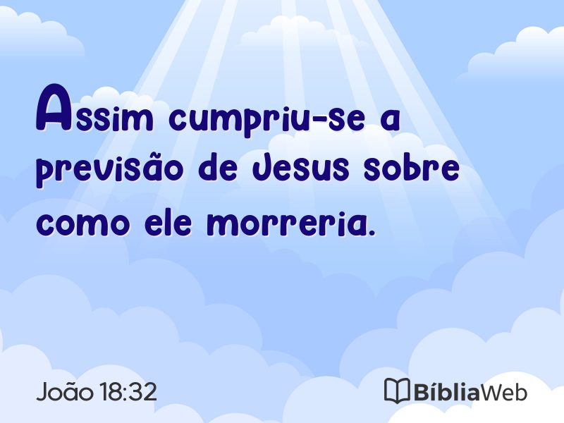 João 18:32 em imagem para compartilhar