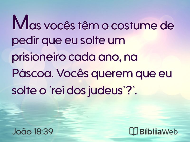 João 18:39 em imagem para compartilhar