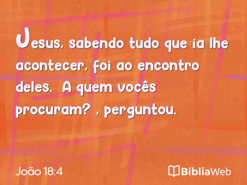 João 18:4 em imagem para compartilhar