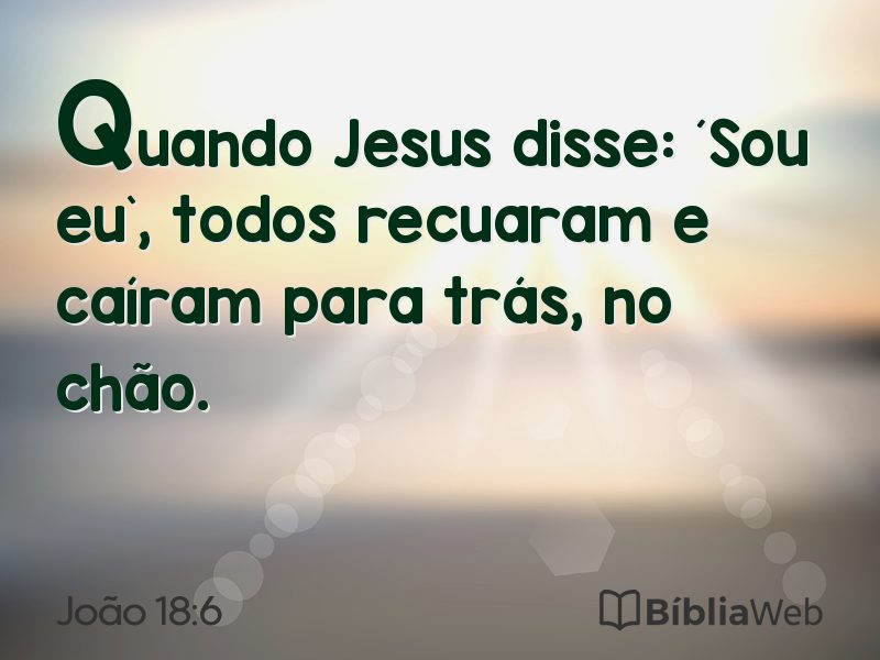 João 18:6 em imagem para compartilhar