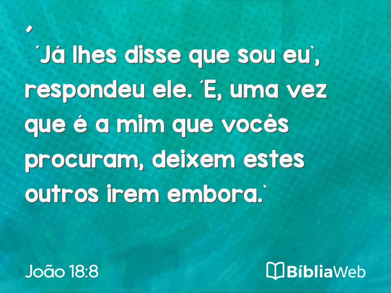 João 18:8 em imagem para compartilhar