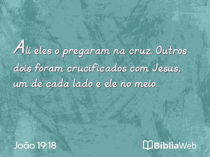 João 19:18 em imagem para compartilhar