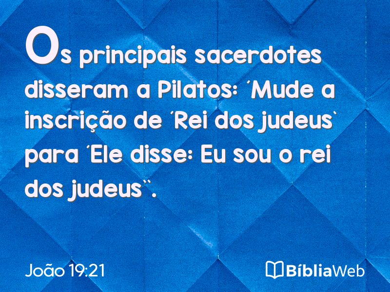 João 19:21 em imagem para compartilhar