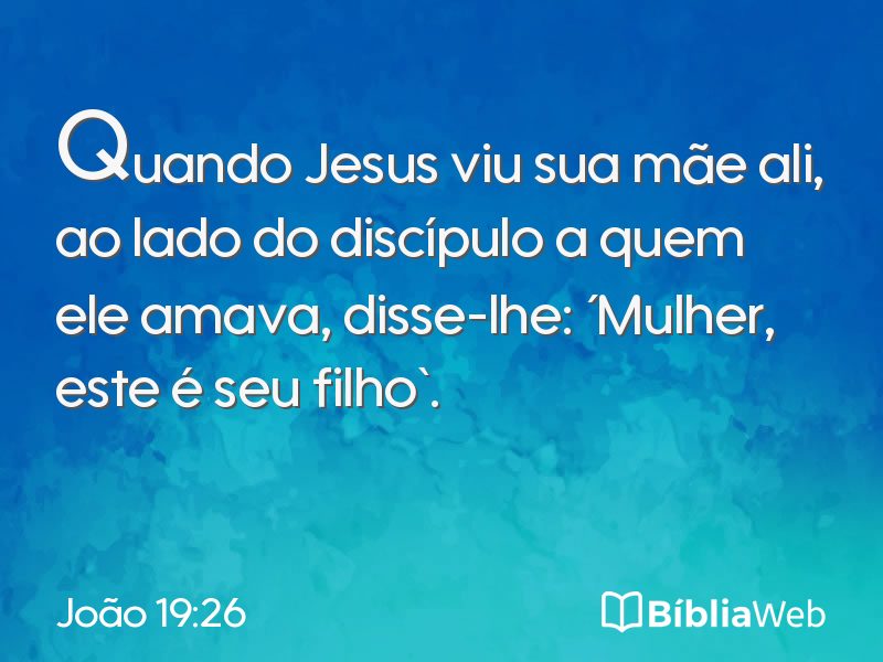 João 19:26 em imagem para compartilhar