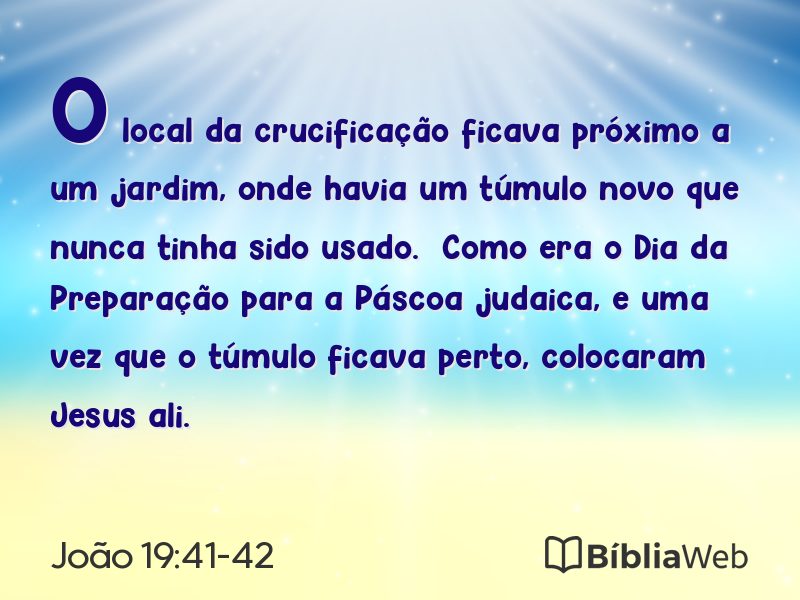 João 19:41-42 em imagem para compartilhar