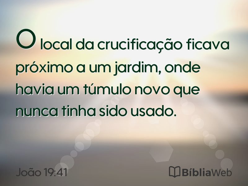 João 19:41 em imagem para compartilhar