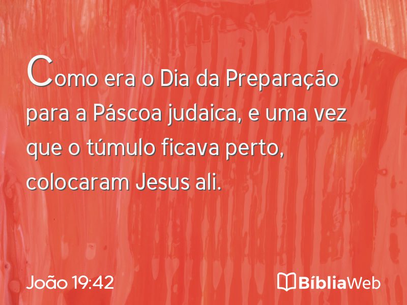 João 19:42 em imagem para compartilhar