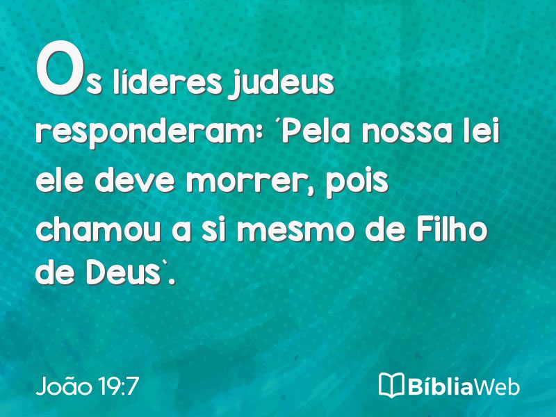 João 19:7 em imagem para compartilhar