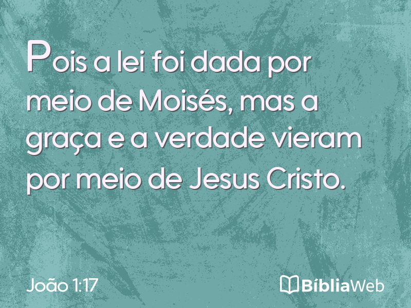 João 1:17 em imagem para compartilhar