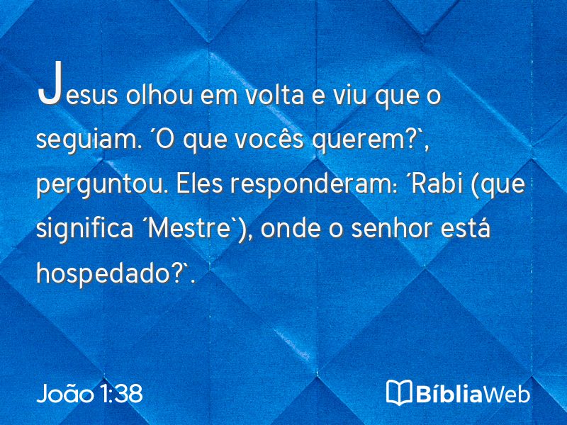 João 1:38 em imagem para compartilhar