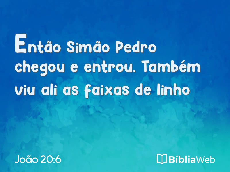 João 20:6 em imagem para compartilhar