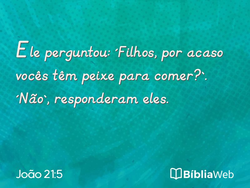 João 21:5 em imagem para compartilhar